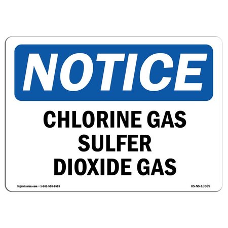 SIGNMISSION OSHA Notice Sign, 12" Height, 18" Width, Aluminum, Chlorine Gas Sulfur Dioxide Gas Sign, Landscape OS-NS-A-1218-L-10589